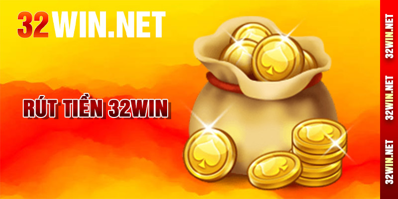 Rút Tiền 32win